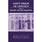 St. Hugh of Lincoln: Lectures Delivered at Oxford and Lincoln to Celebrate the Eighth Centenary of St. Hugh's Consecration as Bishop of Lin - Hardcover