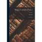Walt and Vult: Or, the Twins; Volume 1 - Paperback