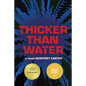 Thicker Than Water - Paperback
