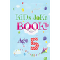 Kids Joke Book Age 5 - Paperback