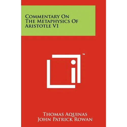 Commentary On The Metaphysics Of Aristotle V1 - Paperback