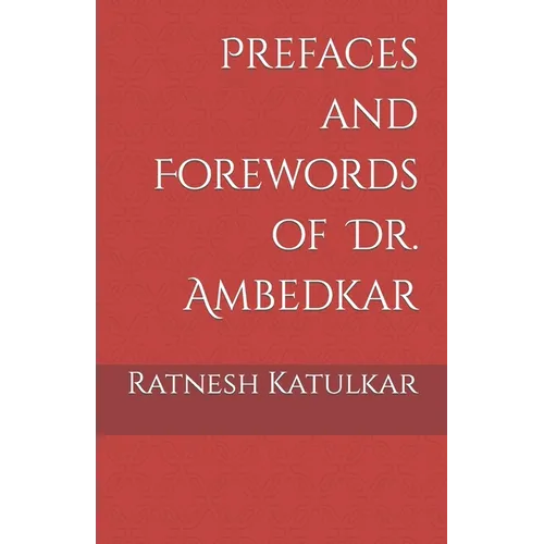 Prefaces and Forewords of Dr. Ambedkar - Paperback