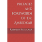 Prefaces and Forewords of Dr. Ambedkar - Paperback