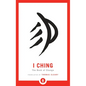 I Ching: The Book of Change - Paperback