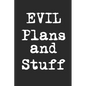 Evil Plans And Stuff - Paperback
