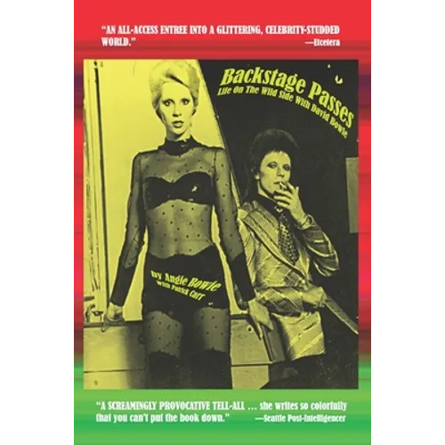 Backstage Passes: Life on the Wild Side with David Bowie - Paperback