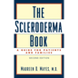 The Scleroderma Book: A Guide for Patients and Families - Hardcover