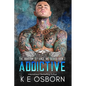 Addictive - Paperback