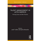 Talent Management in Latin America: Pressing Issues and Best Practices - Paperback