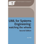 UML for Systems Engineering: Watching the Wheels - Hardcover
