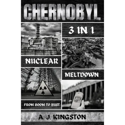 Chernobyl Nuclear Meltdown: From Boom To Bust - Paperback