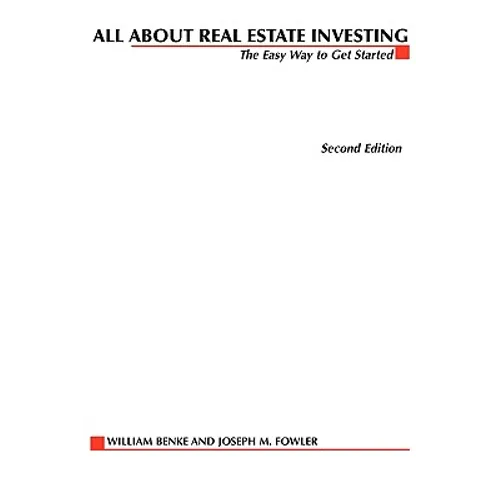 All about Real Estate Investing: The Easy Way to Get Started - Paperback