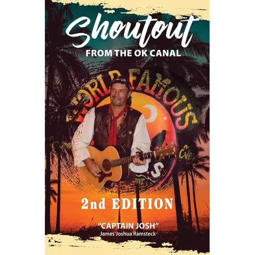Shoutout from the Ok Canal, 2nd Edition - Paperback