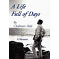 A Life Full of Days: A Memoir - Hardcover