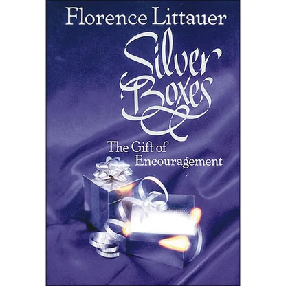 The Silver Boxes: The Gift of Encouragement - Paperback