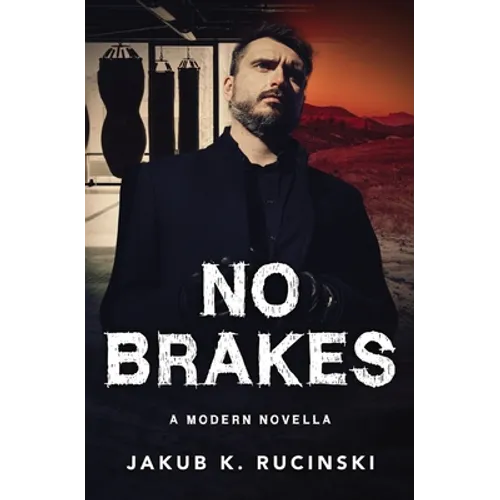 No Brakes: A modern novella - Paperback
