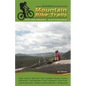 Mountain Bike Trails: North Georgia Mountains, Southeast Tennessee: North Georgia Mountains, Southeast Tennessee - Paperback