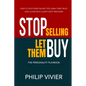 Stop Selling Let Them Buy - The Personality Playbook - Paperback