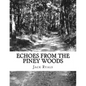 Echoes From The Piney Woods - Paperback
