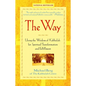 The Way: Using the Wisdom of Kabbalah for Spiritual Transformation and Fulfillment - Hardcover