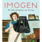 Imogen: The Mother of Modernism and Three Boys - Hardcover