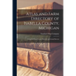Atlas and Farm Directory of Isabella County, Michigan: Compiled From County Records and Actual Surveys - Paperback