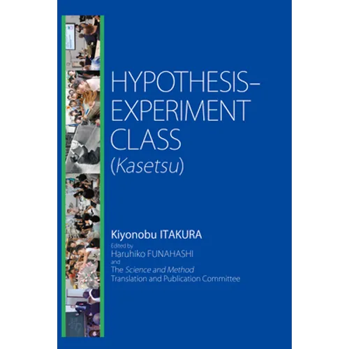 Hypothesis-Experiment Class (Kasetsu) - Paperback