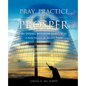 PRAY, PRACTICE AND PROSPER by DOING BUSINESS GOD'S WAY - Paperback