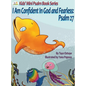 I Am Confident In God and Fearless: Psalm 27 - Hardcover