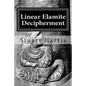 Linear Elamite Decipherment: Four long poems - Paperback