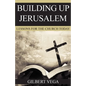 Building Up Jerusalem: Lessons for the Church Today - Paperback