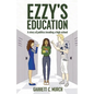 Ezzy's Education - Paperback