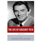 American Legends: The Life of Gregory Peck - Paperback
