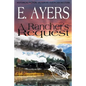 Historical Fiction: A Rancher's Request - Paperback