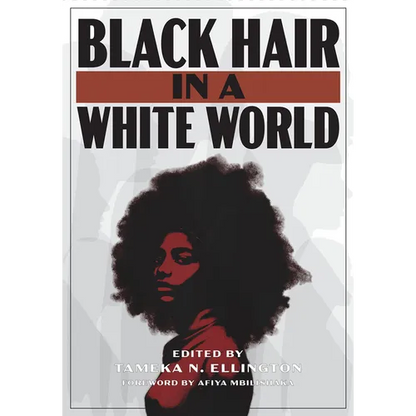 Black Hair in a White World - Paperback