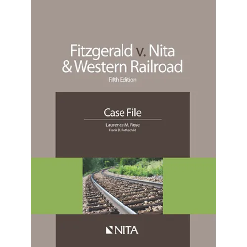 Fitzgerald V. Nita and Western Railroad: Case File - Paperback