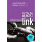 Don't Be the Weakest Link: How to Protect Your Personal Information in a Digital World - Paperback