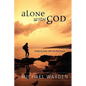 Alone With God - Paperback