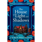 The House of Light and Shadows - Paperback