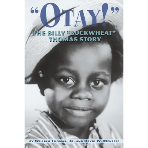 Otay! - The Billy Buckwheat Thomas Story - Paperback