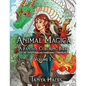 Animal Magica: A Fantasy Coloring Book of Epic Adventurers and Their Animal Companions, Volume 1 - Paperback