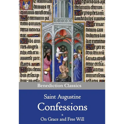 Confessions & On Grace and Free Will - Paperback