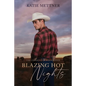 Blazing Hot Nights: The Cowboys of Bison Ridge - Paperback
