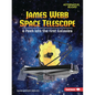 James Webb Space Telescope: A Peek Into the First Galaxies - Paperback