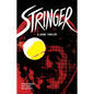Stringer - Hardcover