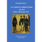 La Campaña Libertadora de 1816: Bolívar, MacGregor, Piar - Paperback