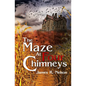 The Maze at Four Chimneys - Paperback