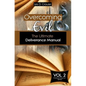 Overcoming Evil: The Ultimate Deliverance Manual: How to Set The Captives Free - Paperback