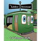 The Littlest Streetcar - Hardcover