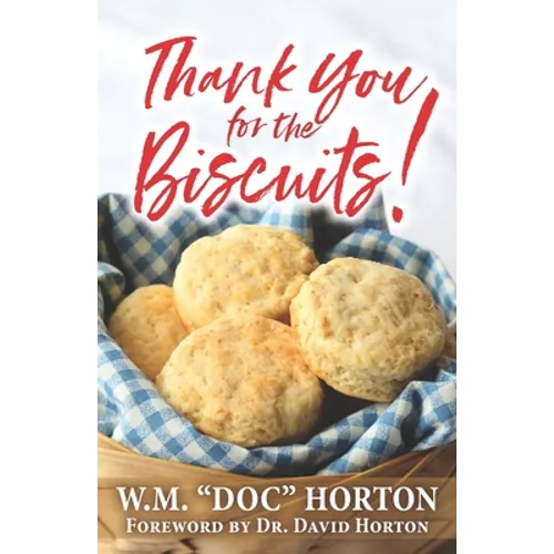 Thank You For the Biscuits - Paperback